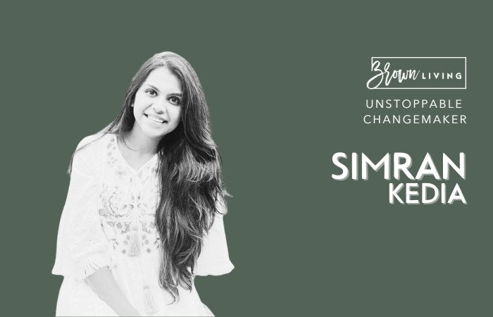 Simran Kedia: Practicing Mindfulness Since Childhood - Brown Living™